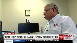 Crime Stoppers still taking tips on mass shooting