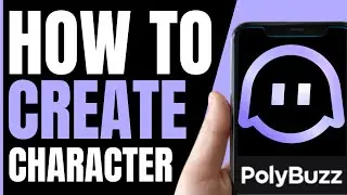 How To CREATE CHARACTERS In PolyBuzz (FULL GUIDE) 2026