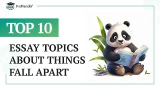 TOP-10 Essay Topics about Things Fall Apart