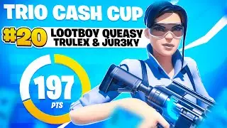 20th Place Trio Cash Cup w/ Trulex & Jur3ky 💸 (Fortnite Trio Cash Cup Highlights) | Queasy