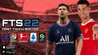 FTS 2022 Android Offline 300MB Ultra HD Best Graphics Latest Transfers New Menu Update Kits