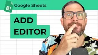 How to Add an Editor to a Google Sheet