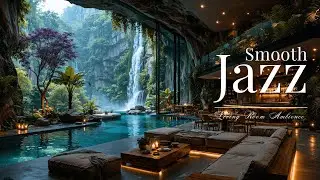 Smooth Jazz in Cozy Nature Living Room Ambience | Quiet Seating Space With Soft Light for Relax