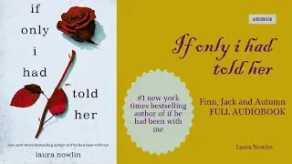 if only i had told her ❤️‍🩹 | Full Audio Book | Love Story of Autumn and Finny | VatsAudioBook