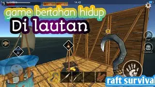 Game survival keren bertahan hidup di tengah lautan( RAFT)
