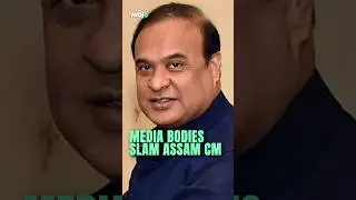 Assam CM Gets Slammed By Media For Targeting Journalist's Religious Identity