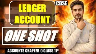 Ledger Account | One shot | class 11th | CBSE | chapter -9 | #tsgrewal #dkgoyal #BBSE
