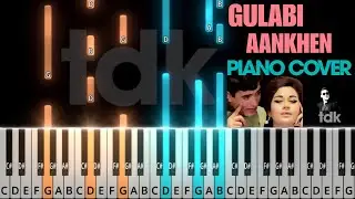 Gulabi Aankhen Jo Teri Dekhi - l PIANO COVER l