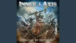 We Live by the Steel