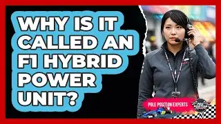 Why Is It Called An F1 Hybrid Power Unit?