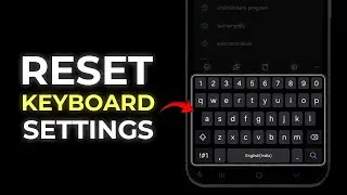 How to Reset Keyboard Settings on Samsung?