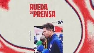 🎙️ SIMEONE | Rueda de prensa previa al Atlético de Madrid-Deportivo Alavés | LaLiga
