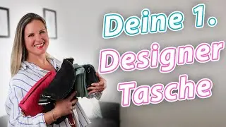 Die erste teure Tasche | So findest du deine die perfekte erste Designer Handtasche