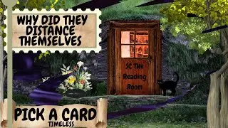 PICK A CARD Why Did They DISTANCE Themselves From YOU? TAROT READING-TIMELESS