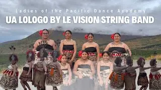Ua Lologo by Le Vision String Band | Ladies of the Pacific Dance Academy Older Class