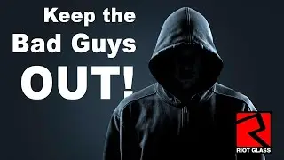 Riot Glass | The Answer to End Burglary, Looting, Vandalism