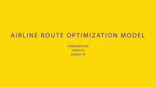 Airline Route Optimization Model Pitch