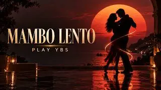 Mambo Lento &ndash; DJ PLAY YBS - Official Music Video | Slow Reggaeton
