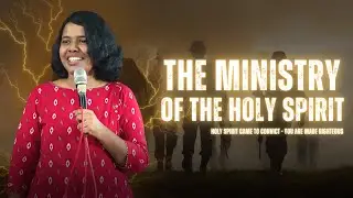 The Ministry Of The Holy Spirit | Sr Joselin