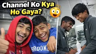 Ye Kya Ho Gya Fir New Channel Ko Bhi 🥺।। Staf Walo Ke Sath Full Masti 😂।।