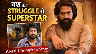 यश का Struggle से Superstar तक का सफर | Yash (Naveen Kumar Gowda) Success Story | KGF Star