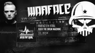 Warface & N-Vitral - Fuck The Drum Machine
