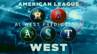 AL West Predictions