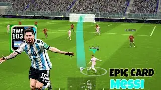 Review MESSI NEW 103 Epic Card - efootball2024 mobile