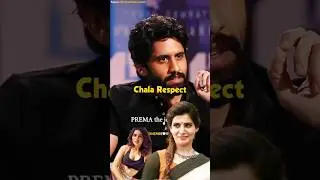 Naga Chaitanya about Samantha🥺❤️✨