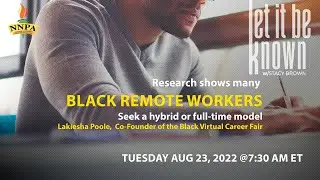 Black Remote Workers see a hybrid or full time model