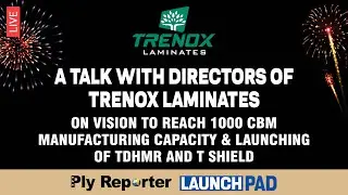 LIVE | Grand Virtual Launch of 'TDHMR' & 'TSHIELD' MDF Boards by TRENOX Laminates | 10 Dec, 12:30 PM