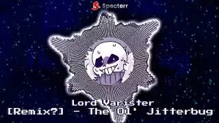 [Deltarune][Remix?] - The Ol' Jitterbug