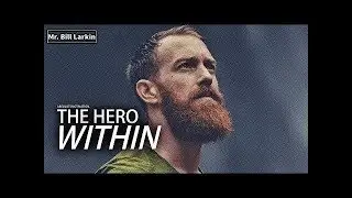 THE HERO WITHIN - Best Motivational Video
