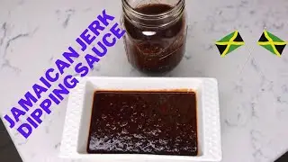 EASY JERK DIPPING SAUCE | JAMAICAN JERK DIPPING SAUCE RECIPE | HOMEMADE JERK SAUCE