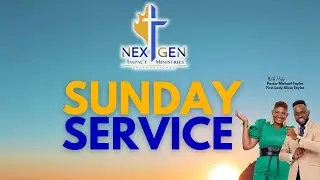 NextGen Sunday Service - December 21, 2025