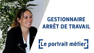 [Le portrait métier] Gestionnaire arrêt de travail