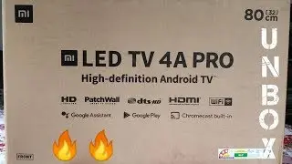 Mi LED Smart TV 4A PRO 80 cm (32) Unboxing with Full Installation and set up