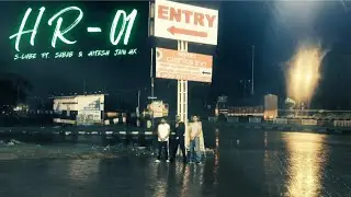 HR-01 | Ft. Sabab & Hitesh Jain Hx | Official Music Video | DHH Inspired Me to Save Myself (Side-A)
