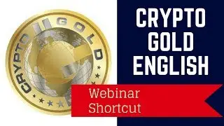 CryptoGold english - Cryptogold Webinar English cryptogold english presentation  cryptogold mining