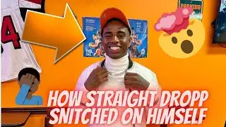 HOW STRAIGHT DROPP SNITCHED ON HIMSELF ‼️😮🤦🏾&zwj;♂️