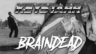 KEYSTARR - Braindead