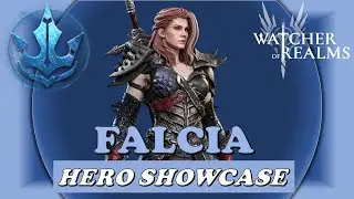 Falcia | Hero Showcase | Mixed DPS Dealer | Watcher of Realms