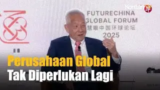 Tatanan Global Berubah, Perusahaan Global Tidak Lagi Relevan | KONTAN News