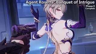 Honkai Impact - Agent Rosette: Banquet of Intrigue (Event) - Phase 2: Complete