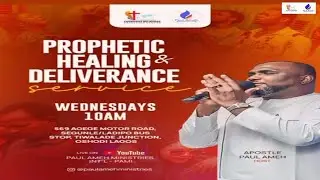 PROPHETIC HEALING AND DELIVERANCE SERVICE WITH APOSTLE PAUL AMEH ( 7TH JANUARY 2026 )