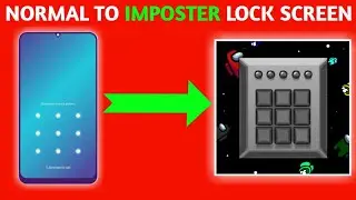 Change Normal To Imposter Lock Screen Easily || Among Lock || Tech Bit