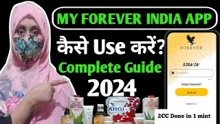 My Forever India App Kaise Use Kare | Complete Guide 2024