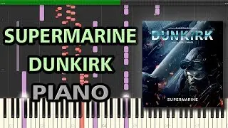 Supermarine (Dunkirk) - Hans Zimmer 🎹 piano tutorial