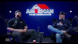 Marcus Newby: From Football to Roofing | American Home Contractors Podcast