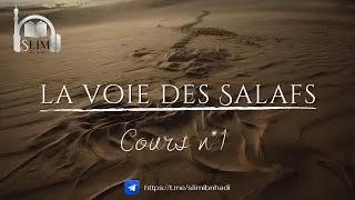 LA VOIE DES SALAFS 01